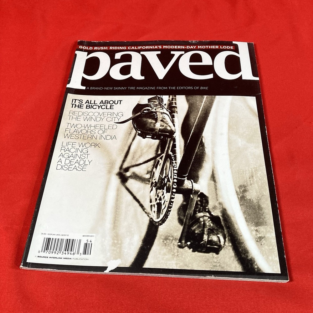 Paved Magazine / Issue #5 / Vol 2 Num 4 / Winter 2011 / 2012